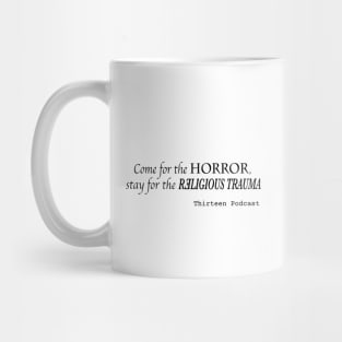 Come for the Horror, Stay for the Religious Trauma Mug